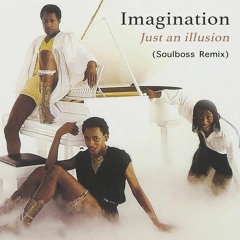 Just An Illusion (Soulboss Remix) **Pitched** - Imagination