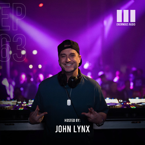 Enormous Radio - EP063 - Hosted By: John Lynx
