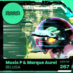 Music P & Marque Aurel - Beluga (Original Mix)