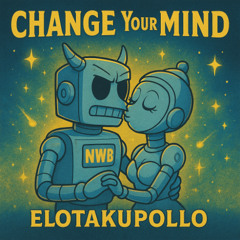 Elotakupollo - Change Your Mind (NWB 057) [OUT NOW SPOTIFY]