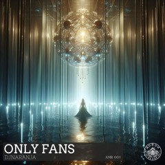 DJNaranja - Only Fans (Extended)
