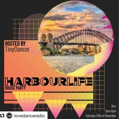 LOVEDANCERADIO Harbourlife Houseparty GUEST MIX