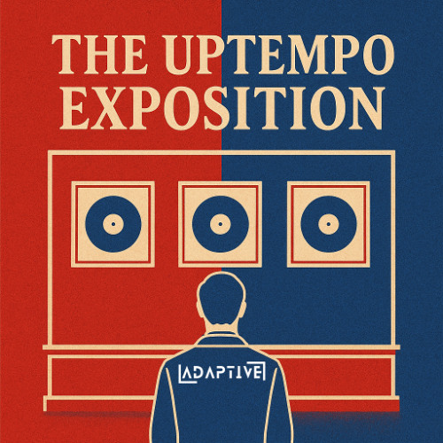 The Uptempo Exposition May 2025 (Ep. 001)
