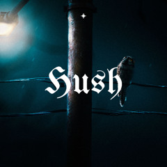 Hush