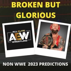 Our Non WWE 2023 Predictions (AEW, Impact Wrestling & ROH)