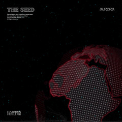 The Seed (Remix)