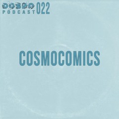 ДОБРО Podcast 022 - Cosmocomics