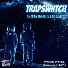 TrapSlik & Killswiitch - Under The Sun (Prod By Logan)
