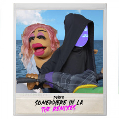 Somewhere In LA (Tony Romera Remix)