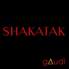 Gaudi - Shakatak (preview)