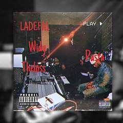 LADEFAL X WIDY X THELOSS ( PASTA)