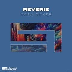 Sean Sever - Reverie (Original Mix)