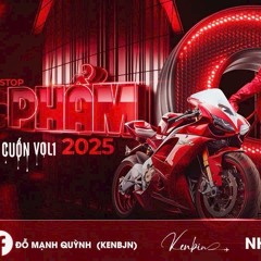 Nonstop - 2025 - Dẫn Cảnh Phê Cuốn Vol 1 - Dj Kenbjn Remix