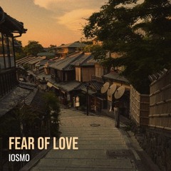 Fear Of Love