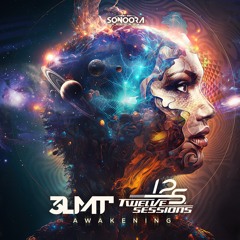 3LMT Vs Twelve Sessions - Awakening l OUT NOW!