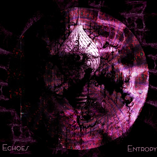 ËNTROPY - ËCHOËS