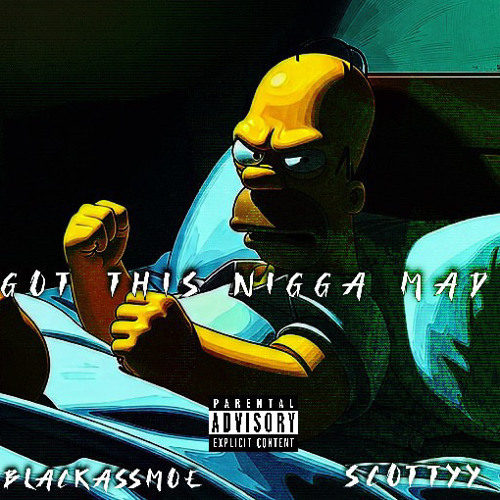 Got this nigga mad (feat. Scottyy)