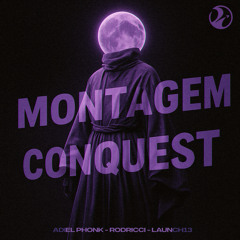 Montagem Conquest (Instrumental) (Slowed)