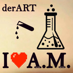 derART - I Love A.M. (01.10.2016)