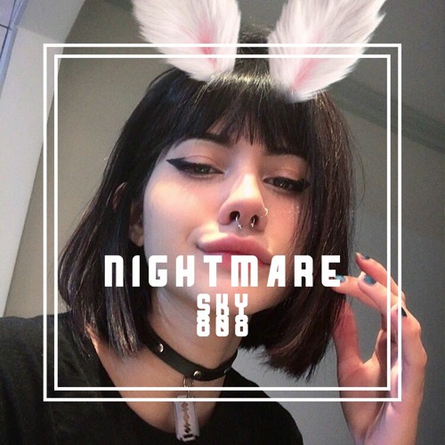 NIGHTMARE
