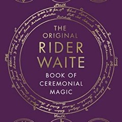 Download pdf The Book Of Ceremonial Magic by  A.E. Waite