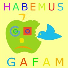 HABEMUS GAFAM
