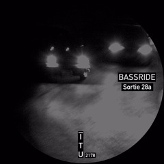 Bassride - Sortie 28a [ITU2178]