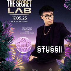 summer glow - stussii (Live at " THE SECRET LAB | The Lavish "
