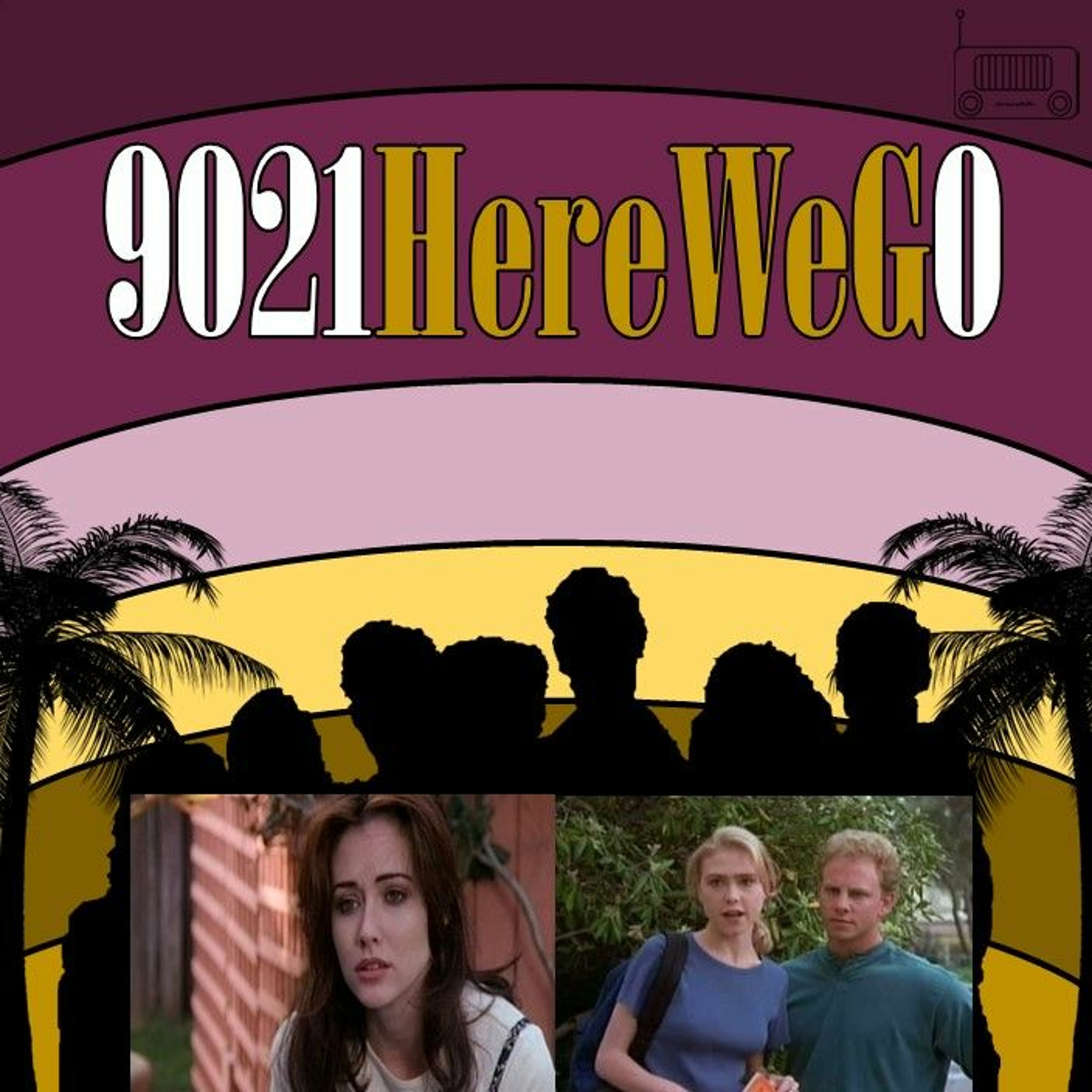 9021 Here We G0! : A Beverly Hills 90210 Podcast