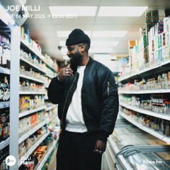 Joe Milli - 06 May 2025