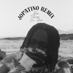 Don Toliver - No Idea (Jopatino - Remix) (FREE DOWNLOAD)
