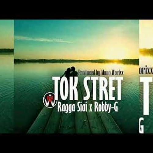 Ragga Siai - TOK STRET (2020) Feat. Robby G