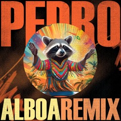 Pedro (Alboa Extended Remix)