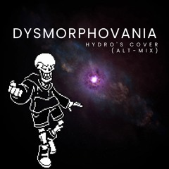 DYSMORPHOVANIA (Cover) (ALT-MIX)