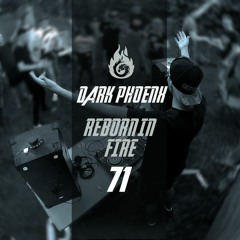 Reborn in Fire #71 (Raw Hardstyle & Uptempo Mix April 2022)