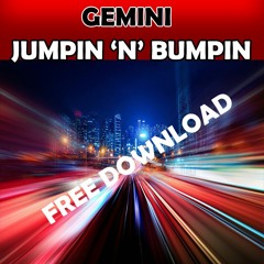 Jumpin And Bumping Free Now