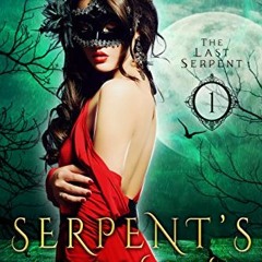 [Read] [EBOOK EPUB KINDLE PDF] Serpent's Touch: A Reverse Harem Urban Fantasy (The Last Serpent