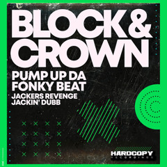 Pump up da Fonky Beat (Jackers Revenge Jackin' Dubb)
