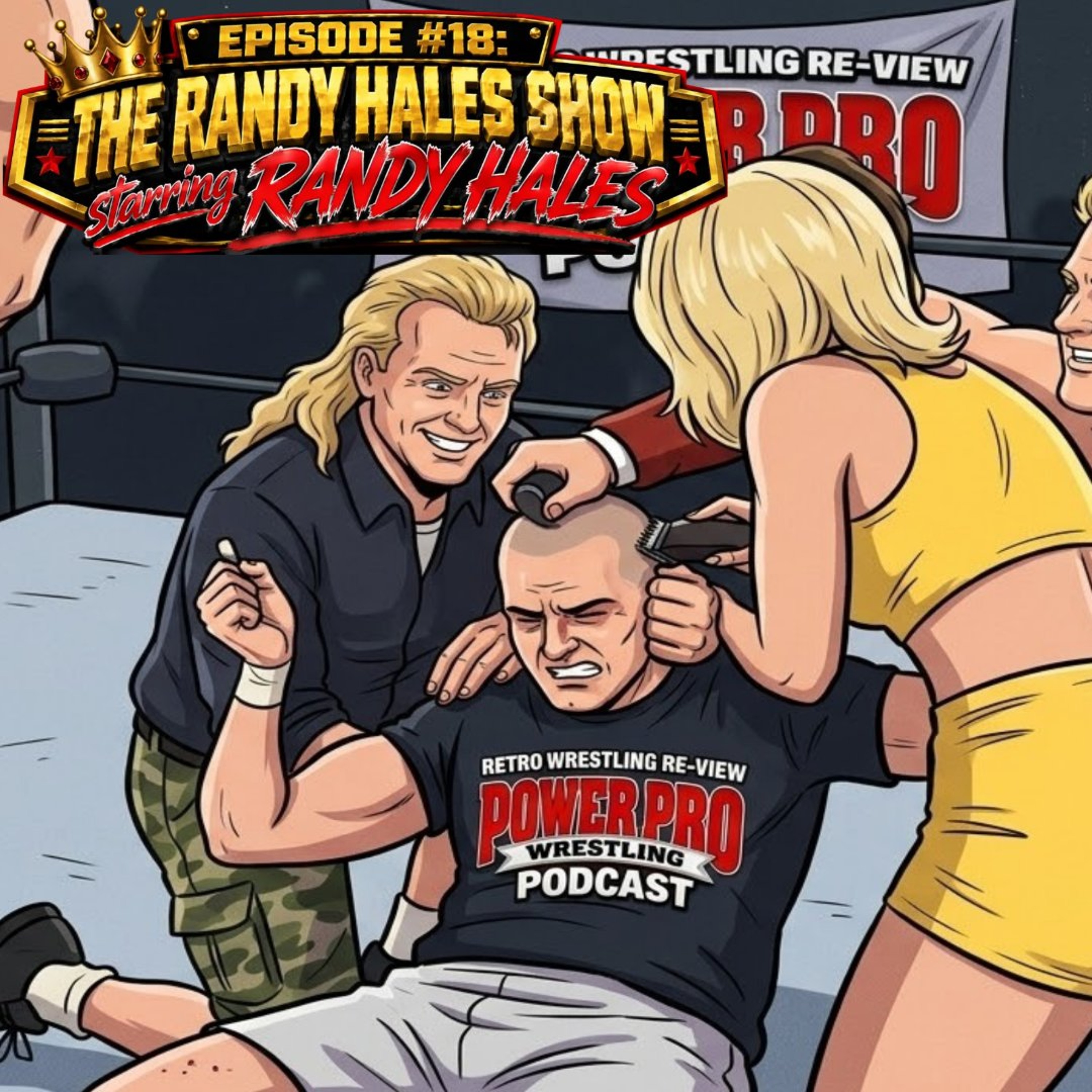 Retro Wrestling Re-View Power Pro Wrestling Podcast, Episode 18, Episode 1107 episode artwork