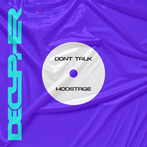 HOOSTAGE - Don't Talk
