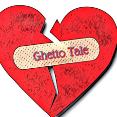 Ghetto Tale Ft. TnbMitch