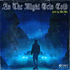 MR.MR. - As The Night Get's Cold