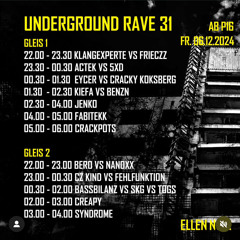 Underground Rave 31 [Set Cut]
