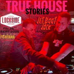 Jet Boot Jack LIVE! @ True House Stories (Lockside Camden) 26th September 2025