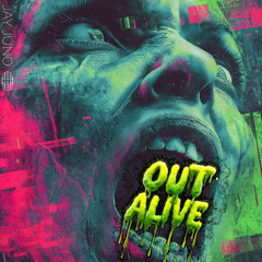 JAY JUNO - Out Alive