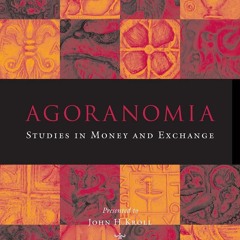 $PDF$/READ Agoranomia: Studies in Money and Exchange Presented to John H Kroll