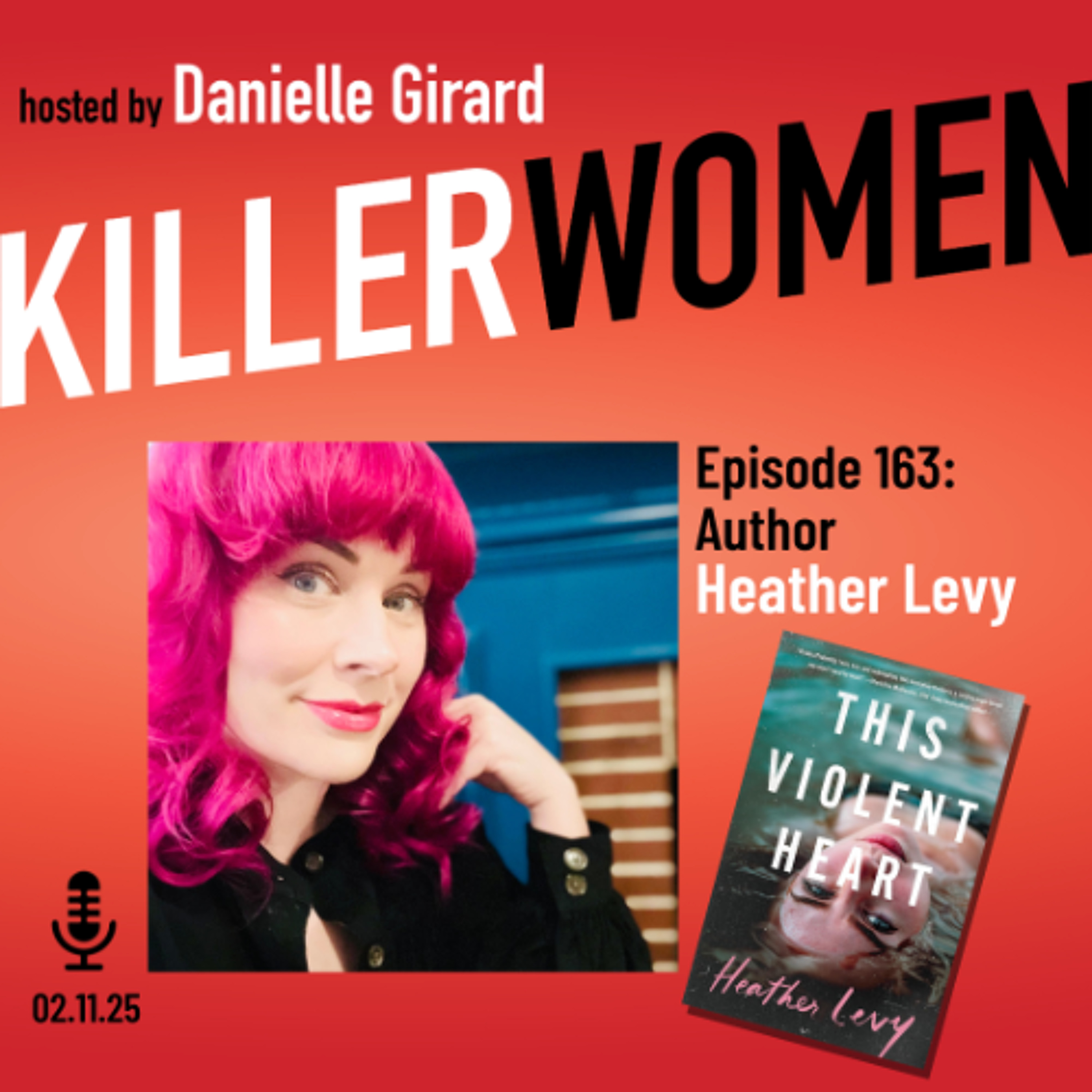 cover of episode Heather Levy: This Violent Heart