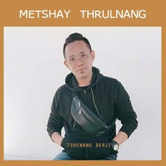METSHAY THRULNANG-Tshewang Dorji-FX Music production