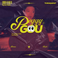 Peggy Gou (It Goes Like) Nanana - TUWAGAPAT