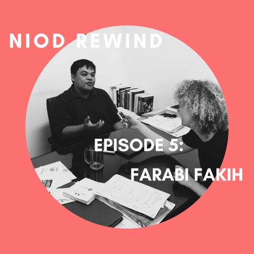 NIOD REWIND Episode 5 Farabi Fakih